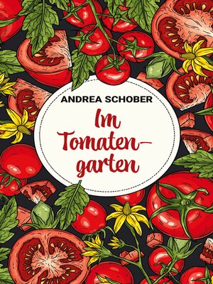 cover image of Im Tomatengarten